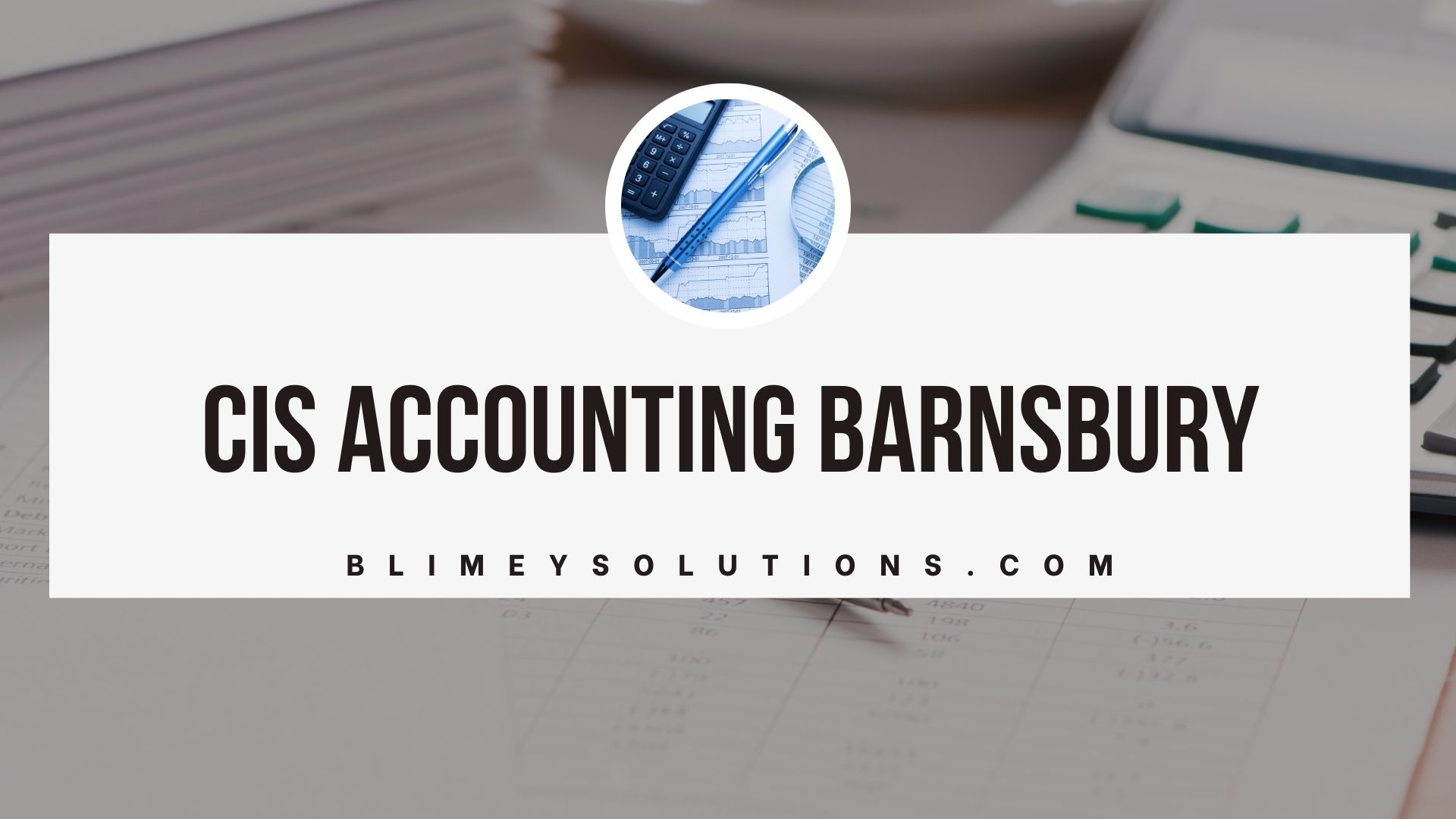 Cis Accounting In Barnsbury N1 London