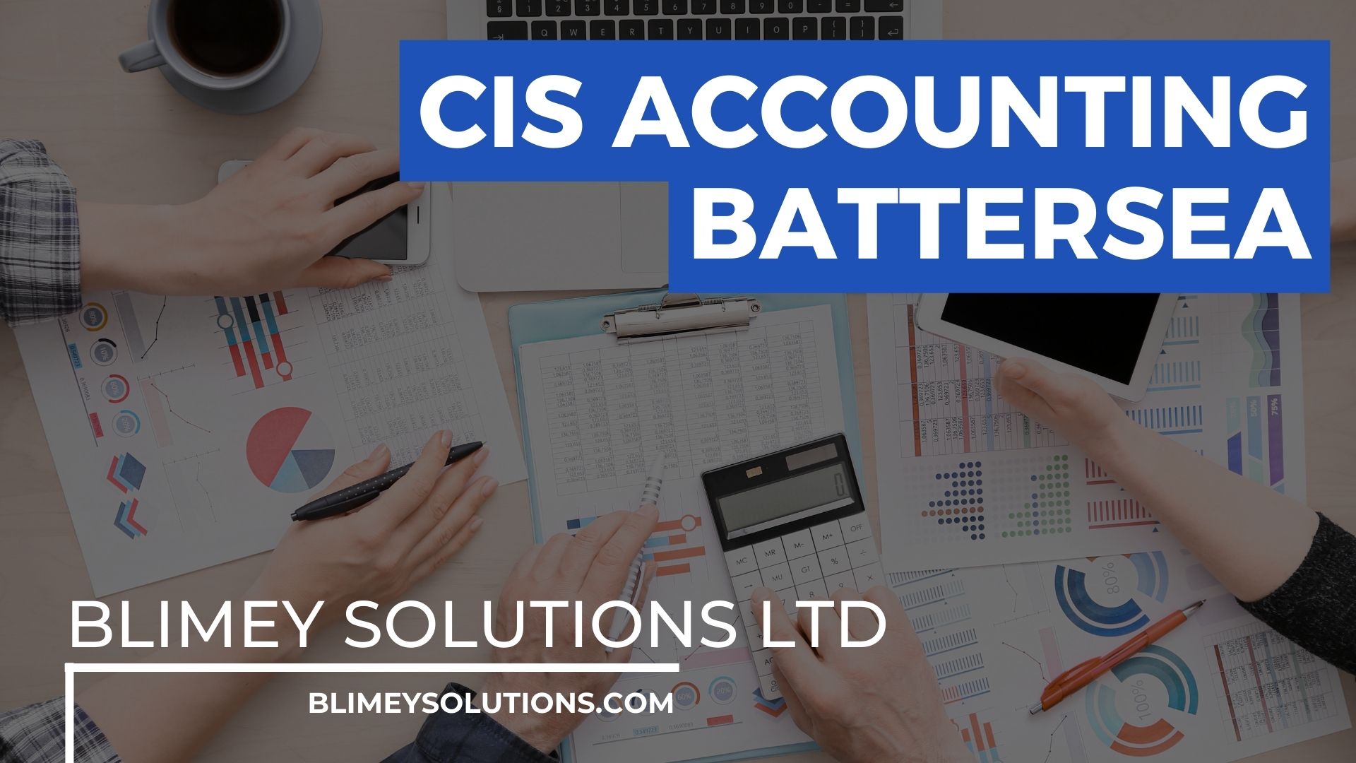 CIS Accounting in Battersea SW11 London