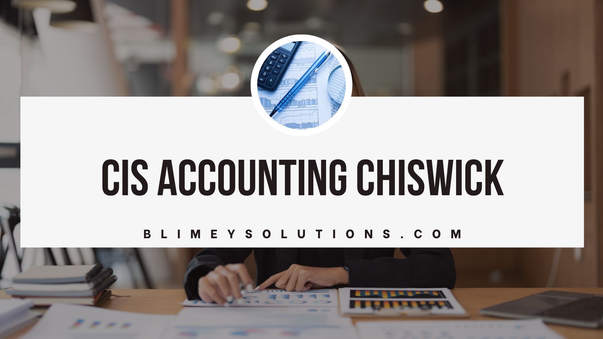 Cis Accounting In Chiswick W4 London