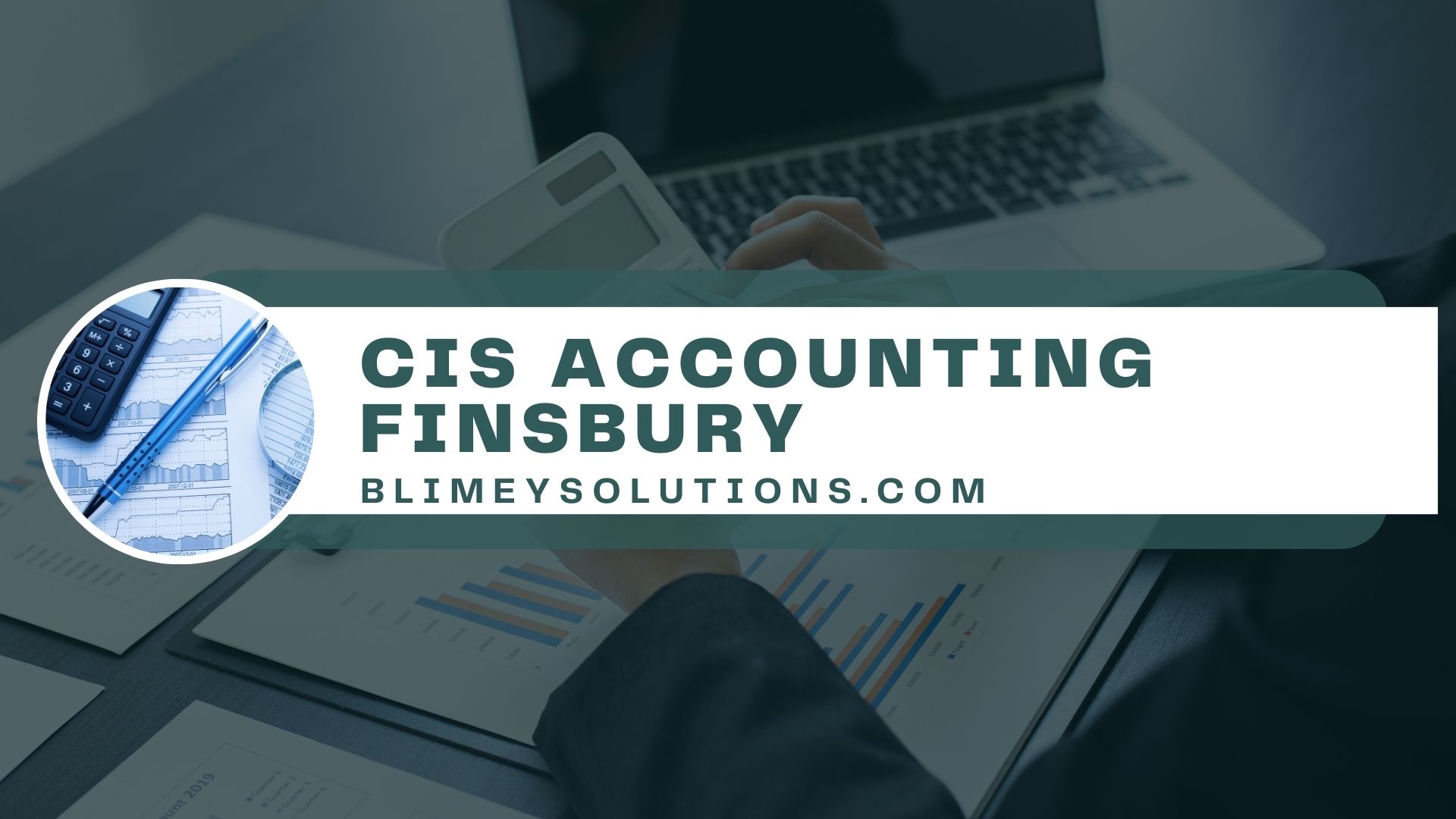 CIS Accounting in Finsbury EC1 London