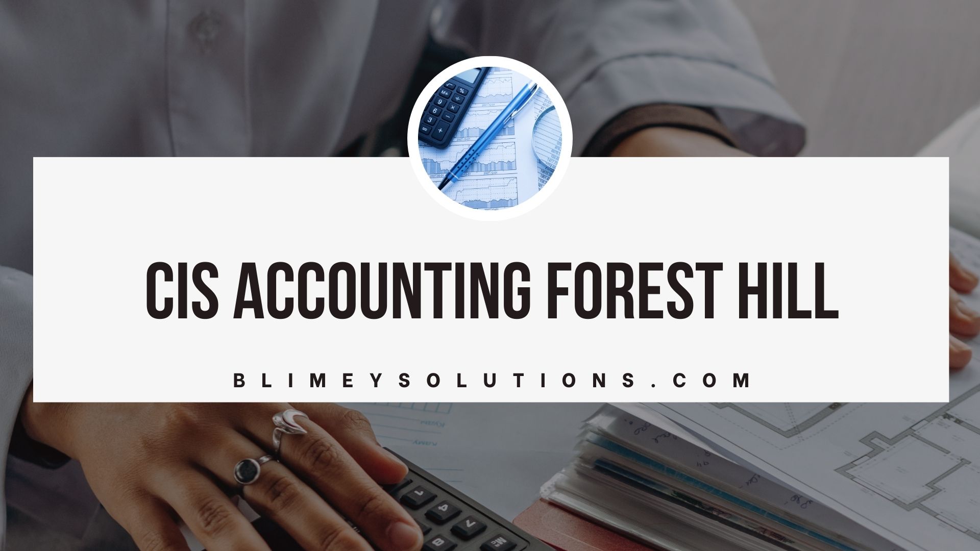 CIS Accounting in Forest Hill SE23 London