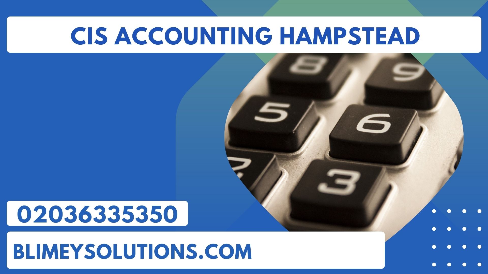 CIS Accounting in Hampstead NW3 London