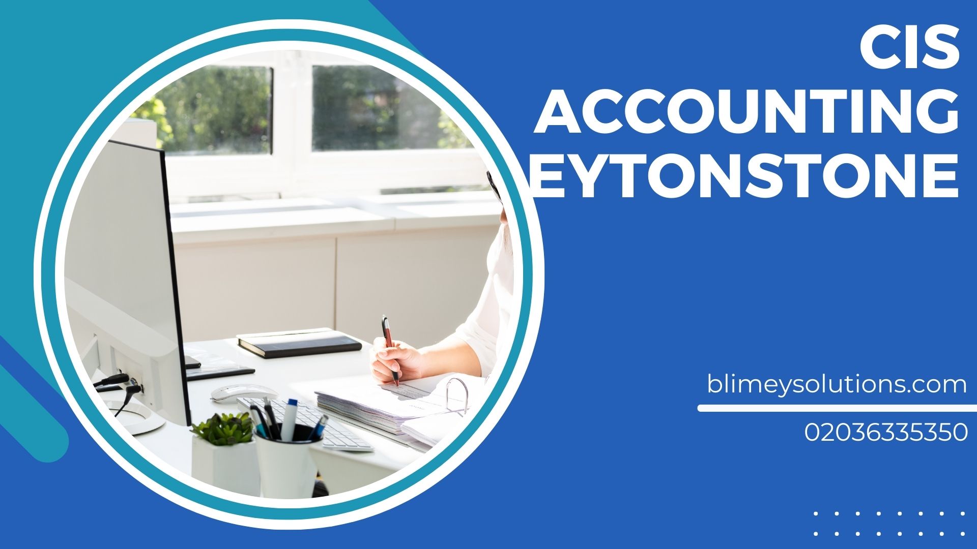 CIS Accounting in Leytonstone E11 London