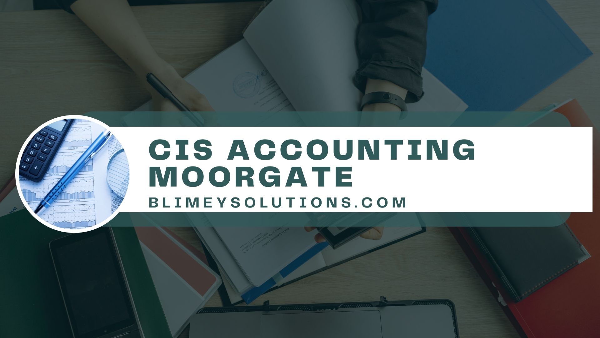 CIS Accounting in Moorgate EC2 London