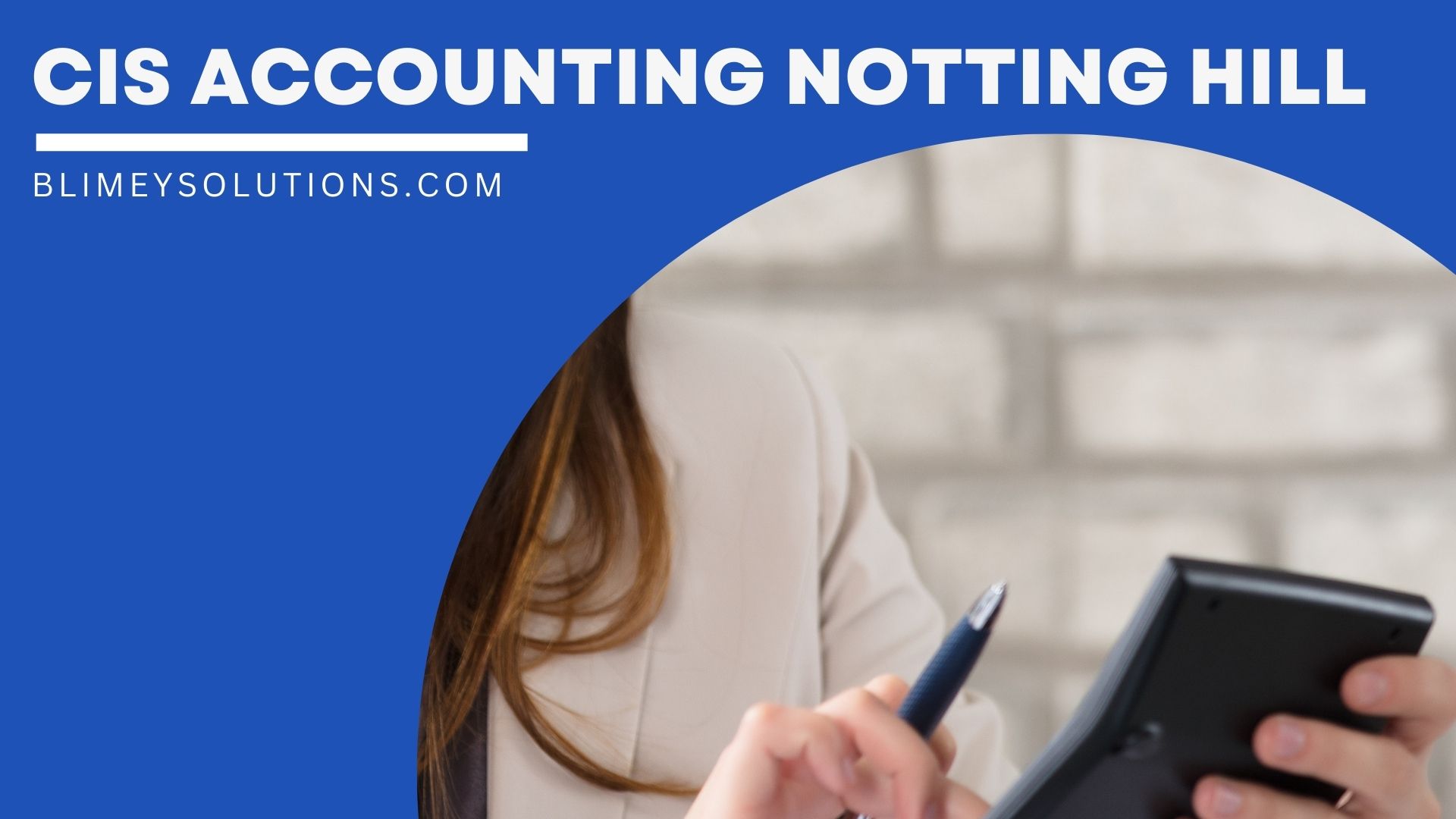 CIS Accounting in Notting Hill W11 London