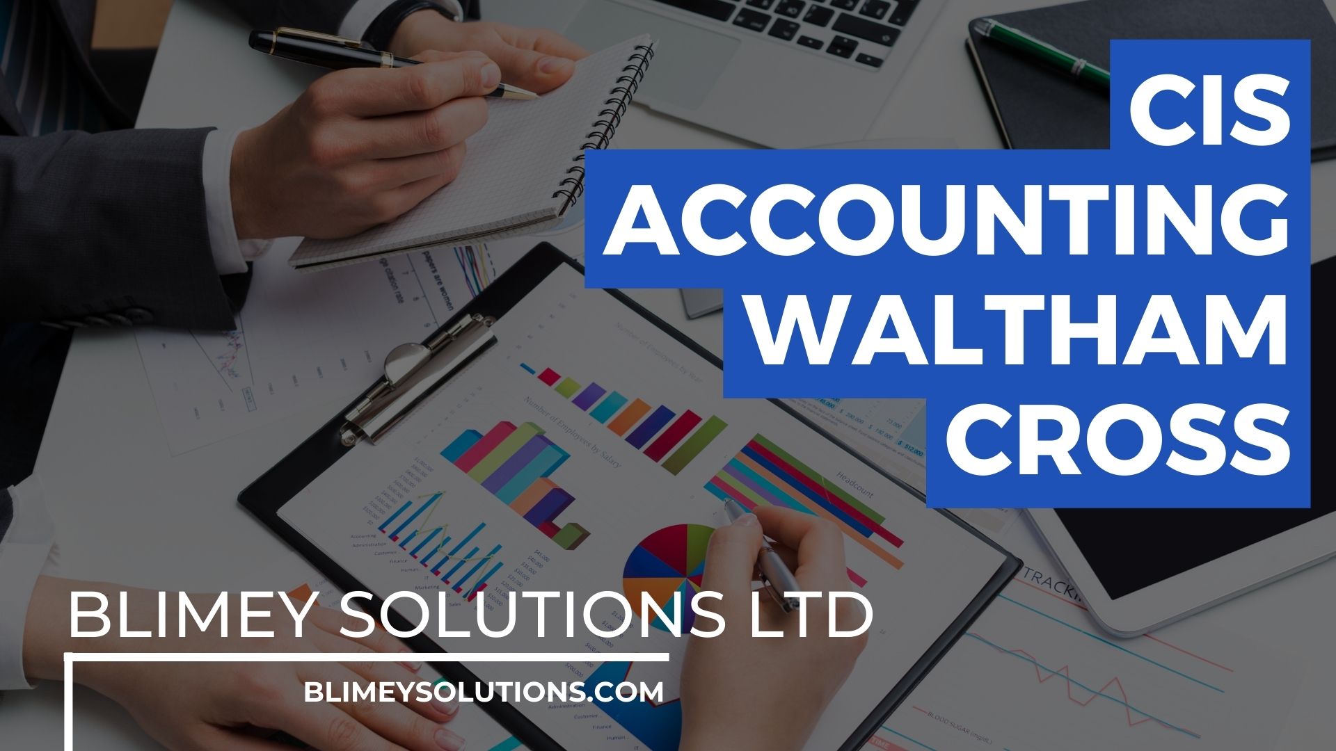 CIS Accounting in Waltham cross EN8 London