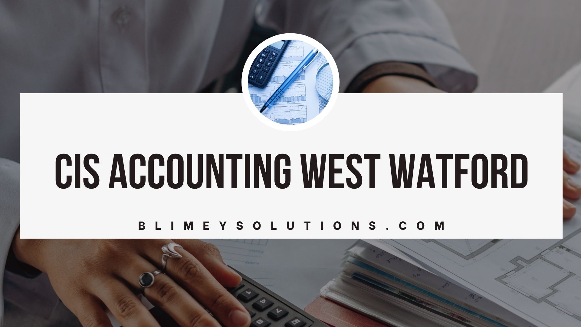 Cis Accounting In West Watford Wd18 London