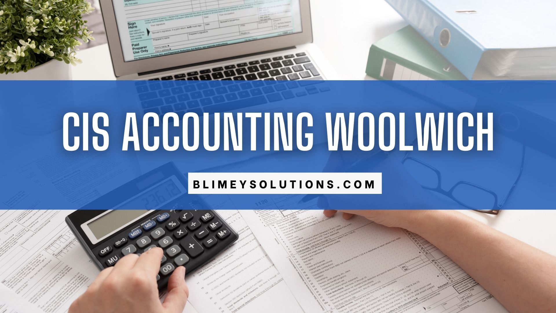 Cis Accounting In Woolwich Se18 London